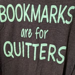Unique "Bookmarks are for quitters" t-shirt